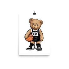 Load image into Gallery viewer, Ballin Bear Poster
